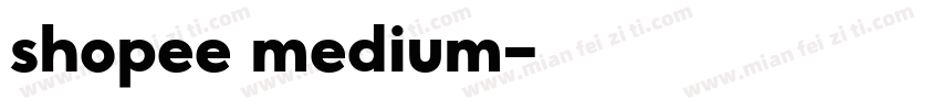 shopee medium字体转换